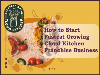 India's Fastest Growing Cloud Kitchen Franchise Business